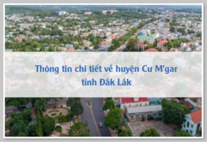 Thông tin chi tiết về huyện Cư M'gar tỉnh Đắk Lắk